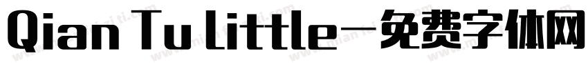 Qian Tu Little字体转换